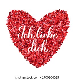 Ich liebe Dich calligraphy hand lettering. I Love You inscription in German. Valentines day greeting card. Vector template for banner, typography poster, t shirt, logo design, flyer, sticker, etc.