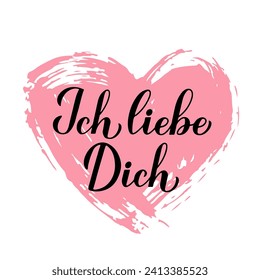 Ich liebe Dich calligraphy hand lettering on grunge heart. I Love You inscription in German. Valentines day greeting card. Vector template for banner, postcard, typography poster, shirt, flyer, etc.