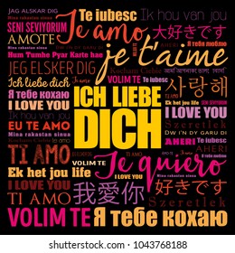 ICH LIEBE DICH (I Love You in German) in different languages of the world, word cloud background