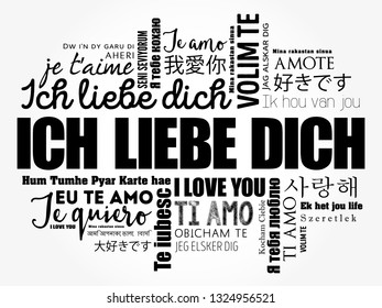 ICH LIEBE DICH (I Love You in German) in different languages of the world, word cloud background