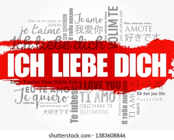 ICH LIEBE DICH (I Love You in German) in different languages of the world, word cloud background