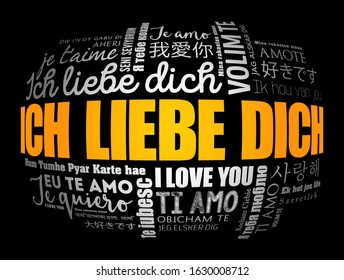 ICH LIEBE DICH (I Love You in German) word cloud in different languages of the world