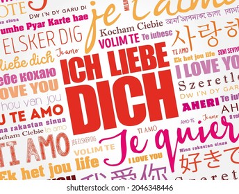 ICH LIEBE DICH (I Love You in German) word cloud in different languages of the world