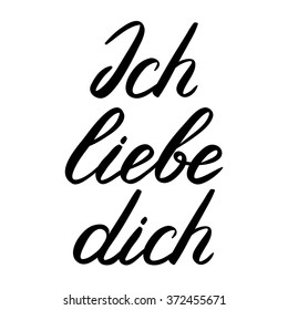 Ich liebe dich (I love you in German) handwritten illustration, hand made brush lettering. Cute handwriting, can be used for greeting cards, scrapbooks, photo overlays and more.