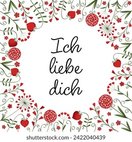 Ich liebe dich - text in German language - I love you. Square love message with flowers made of red hearts.