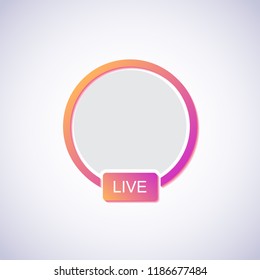 Icon avatar frame. Hashtag live stories video streaming.