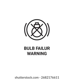 An icon for bulb failure warning.