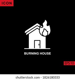 icon burning house on black background. Illustration flat or glyph icon for graphic, print media interfaces and web design.