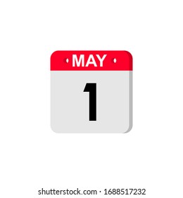 Icon calendar day - 1 May International Labor Day. Days of the year. Vector illustration flat style. Date day of month Sunday, Monday, Tuesday, Wednesday, Thursday, Friday, Saturday. Holidays in May