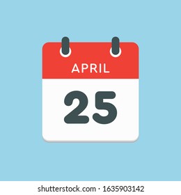 Icon calendar day - 25 April. Days f the year. Vector illustration flat style. Date day of month Sunday, Monday, Tuesday, Wednesday, Thursday, Friday, Saturday. Holidays in April