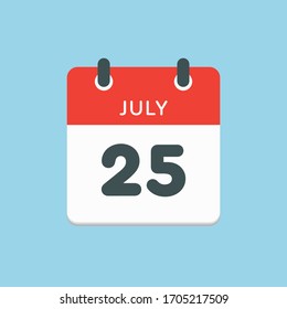 Icon calendar day - 25 July. Days f the year. Vector illustration flat style. Date day of month Sunday, Monday, Tuesday, Wednesday, Thursday, Friday, Saturday. Holidays in summer July.