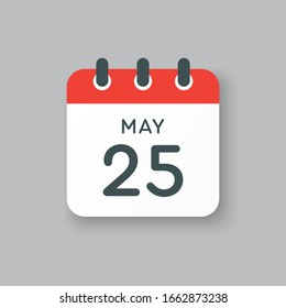 Icon calendar day - 25 May. Days f the year. Vector illustration flat style. Date day of month Sunday, Monday, Tuesday, Wednesday, Thursday, Friday, Saturday. Holidays in May