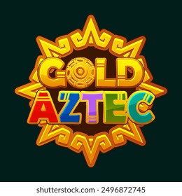 Icon for casino-themed Aztec game. Logo- Aztec gold, textured and volumetric text for your games. Aztec solar disk, sun symbol, and diadem, representing the Aztec sun