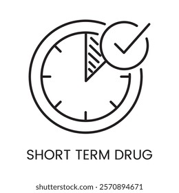 An icon of a clock with a check mark in vector, symbolizing short term drug efficiency, with an editable stroke.