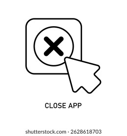 Icon a close app, isolated against a clean background.