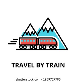 Icon concept of Travel by Train, travel collection, modern flat line design, vector illustration, for graphic and web design
