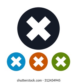 Icon Delete sign,  X ,  Four Types of Colorful Round Icons of Denial, to Indicate Failure or Removal or Impossibility to Act ,  Vector Illustration