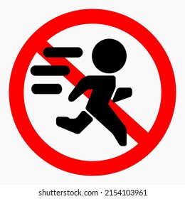 Icon do not walk. Movement Prohibition. Pedestrian to stand. Do not cross. Not to run. Walk carefully. Vector icon.