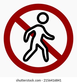 Icon do not walk. Movement Prohibition. Pedestrian to stand. Do not cross. Not to run. Walk carefully. Vector icon.