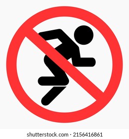 Icon do not walk. Movement Prohibition. Pedestrian to stand. Do not cross. Not to run. Walk carefully. Vector icon.