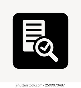 Icon of a document with a magnifying glass and checkmark. Document icon signifies approval. Magnifying glass and checkmark highlight verification. User interface icon vector.
