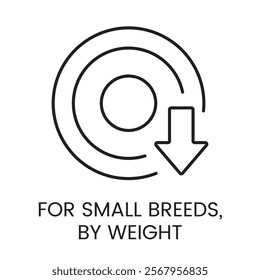 An icon of a downward arrow beside concentric circles in vector, symbolizing precise weight based dosage for small breeds, with an editable stroke.