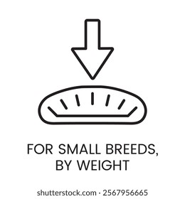 An icon of a downward arrow pointing at a scale platform in vector, symbolizing weight based dosage for small breeds, with an editable stroke.