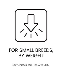 An icon of a downward arrow within a square in vector, symbolizing focused dosage for small breeds, with an editable stroke.