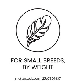 An icon of a feather inside a circle in vector, symbolizing lightweight products for small breeds, with an editable stroke.