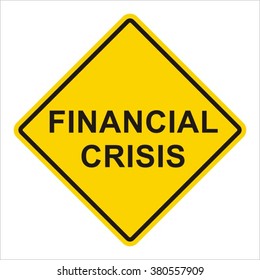 Icon Financial Crisis. In the style of a road sign.