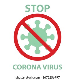 Icon flat symbol Corona virus with a red stop mark on a white background. Pandemic and corona virus outbreak symbol or sign to fight the Corona virus. The concept of war against Many Viruses.