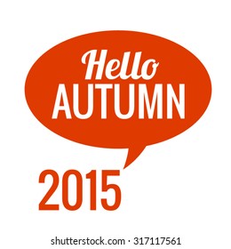 Icon Hello, Autumn 2015 Vector EPS 10 illustration.