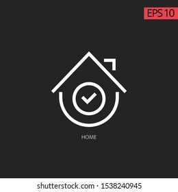 Icon house tick. House with line icon and background black. Home checkmark linear icon. Thin line illustration. House with tick contour symbol. Vector isolated outline drawing.  