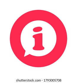 Icon of information. Request of info. Symbol of definition. Inform for tourist in bubble. Sign and button of help. Helpdesk concept. Logo for travel. Simple round badge. Template for speech. Vector.