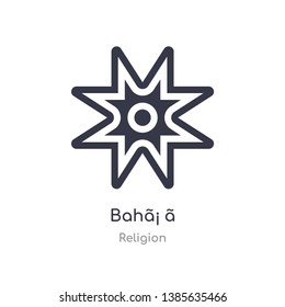 bahã¡ ã­ icon. isolated bahã¡ ã­ icon vector illustration from religion collection. editable sing symbol can be use for web site and mobile app