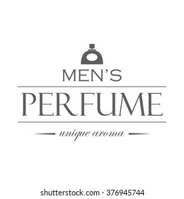 Icon of men's perfume. Stylish modern badge of men's perfume. Logotype of men's perfume on white background. Use for perfume store advertising, banners, web sites. Monochrome vector illustration.