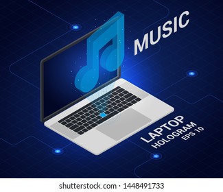 Icon music hologram. The laptop is an isometric view. Note icon in isometry. Future technology.
