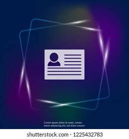 Icon neon light profile. The user's passport. Layers grouped for easy editing illustration. For your design.