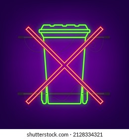 Icon with no garbage dumpster. No garbage dumpster neon icon