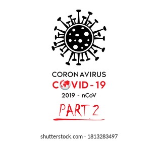 Icon Novel Coronavirus Covid 19 (2019-nCoV) Part 2. That is about to spread again. Background with realistic 3d red viral cells. danger symbol vector EPS 10 .