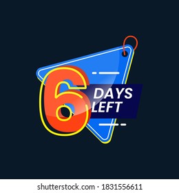 Icon Number of days left promotion business. 6 Days left