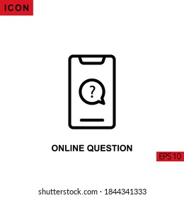 Icon online question on smartphone. Outline, line or linear vector icon symbol sign collection for mobile concept and web apps design.
