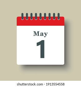 Icon page calendar day - 1 May. Date day of week Sunday, Monday, Tuesday, Wednesday, Thursday, Friday, Saturday. 1th days of the month, vector illustration flat style. Spring holidays in May