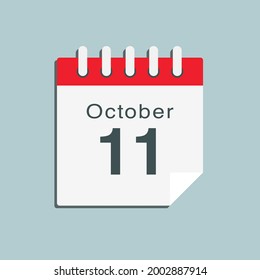 Icon page calendar day - 11 October. Date day week Sunday, Monday, Tuesday, Wednesday, Thursday, Friday, Saturday. 11th days of the month, vector illustration flat style. Autumn holidays in October
