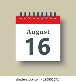 Icon page calendar day - 16 August. Date day of week Sunday, Monday, Tuesday, Wednesday, Thursday, Friday, Saturday. 16th days of the month, vector illustration flat style. Summer holidays in August