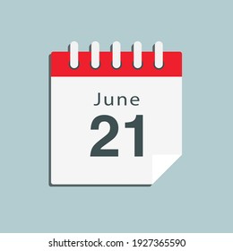 Icon page calendar day - 21 June. Date day of week Sunday, Monday, Tuesday, Wednesday, Thursday, Friday, Saturday. 21th days of the month, vector illustration flat style. Summer holidays in June