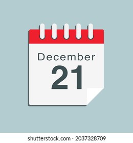 Icon page calendar day - 21 December. Date day week Sunday, Monday, Tuesday, Wednesday, Thursday, Friday, Saturday. 21th days of the month, vector illustration flat style. Winter holidays in December