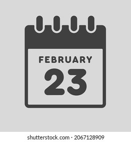 Icon page calendar day - 23 February. Date day week Sunday, Monday, Tuesday, Wednesday, Thursday, Friday, Saturday. 23th days of the month, vector illustration flat style. Winter holidays in February