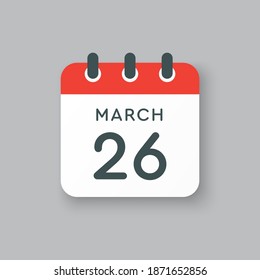 Icon page calendar day - 26 March. 26th days of the month, vector illustration flat style. Date day of week Sunday, Monday, Tuesday, Wednesday, Thursday, Friday, Saturday. Spring holidays in March