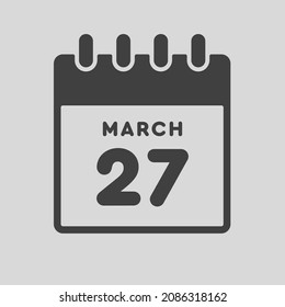 Icon page calendar day - 27 March. Date day week Sunday, Monday, Tuesday, Wednesday, Thursday, Friday, Saturday. 27th days of the month, vector illustration flat style. Spring holidays in March